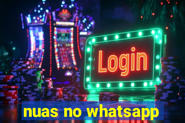 nuas no whatsapp